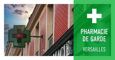 pharmacie de garde à versailles|Pharmacies de garde à Versailles (78000)